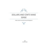 Dollars and Cents Make Sense: A Basic Guide to Successful Financial Management