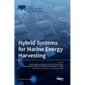 Hybrid Systems for Marine Energy Harvesting
