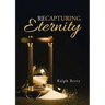 Recapturing Eternity