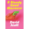 A Bloody Good Massacre