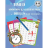 Timed addition & subtraction drills for 101 days: Timed tests: addition and subtraction math drills - reproducible practice problems, digits 0-20, Gra
