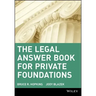 The Legal Answer Book for Private Foundations
