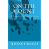 On The Count: A Traveler's Guide To Prison