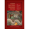 A Body You Have Prepared for Me: The Spirituality of the Letter to the Hebrews