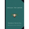 Lincoln, the Lawyer