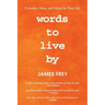 Words to Live By: Concepts, Ideas, and Values for Your Life