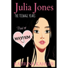 JULIA JONES - The Teenage Years - Book 4: MAYHEM: A book for teenage girls