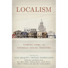 Localism: Coming Home to Catholic Social Teaching