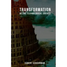 Transformation of the Technological Society