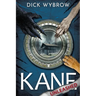 Kane Unleashed