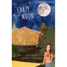 Crazy Moon