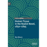 Human Tissue in the Realist Novel, 1850-1895