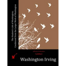 The Student's Life of Washington; Condensed from the Larger Work of Washington