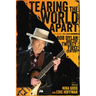 Tearing the World Apart: Bob Dylan and the Twenty-First Century