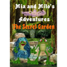 Mia and Milo's Magical Adventures - The Secret Garden