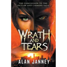Wrath and Tears: The Conclusion