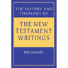 The History and Theology of New Testament Writings