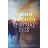 Seeing through Spiritual Eyes