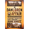 The Dahlgren Affair: Terror and Conspiracy in the Civil War