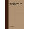 The Second World War - First Phase
