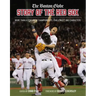 The Boston Globe Story of the Red Sox: More Than a Century of Championships, Challenges, and Characters