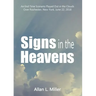 Signs in the Heavens: An End Time Scenario Played Out in the Clouds