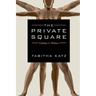 The Private Square: Volume 1: Penises