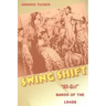 Swing Shift: "All-Girl" Bands of the 1940s