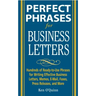 Perfect Phrases for Business Letters