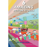 6 Amazing Action Stories by a 6 year old