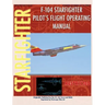 F-104 Starfighter Pilot's Flight Operating Instructions