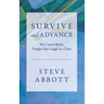 Survive and Advance; My Cancer Battle, Fought One Laugh at a Time