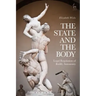 The State and the Body: Legal Regulation of Bodily Autonomy