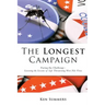 The Longest Campaign