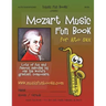 Mozart Music Fun Book for Alto Sax