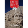 Long Ride for a Pie: From London to New Zealand on Two Wheels and an Appetite