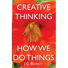 Creative Thinking: and How We Do Things