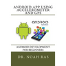 Android App using Accelerometer and GPS