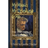 My Music, My Drinking & Me: The Memoirs of Jean Sibelius