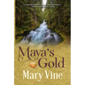 Maya's Gold