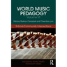 World Music Pedagogy, Volume VI: School-Community Intersections