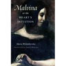 Malvina, or the Heart's Intuition