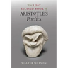 The Lost Second Book of Aristotle's Poetics