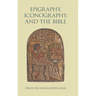 Epigraphy, Iconography, and the Bible