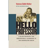 Hello Professor: A Black Principal and Professional Leadership in the Segregated South