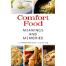 Comfort Food: Meanings and Memories