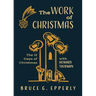 The Work of Christmas: The 12 Days of Christmas with Howard Thurman