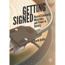 Getting Signed: Record Contracts, Musicians, and Power in Society