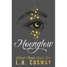 Moonglow: Blood Magic Book 2