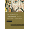 The Mosaic of Christian Belief: Twenty Centuries of Unity and Diversity